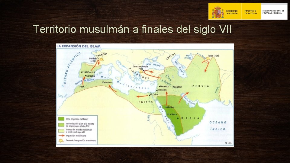 Territorio musulmán a finales del siglo VII 