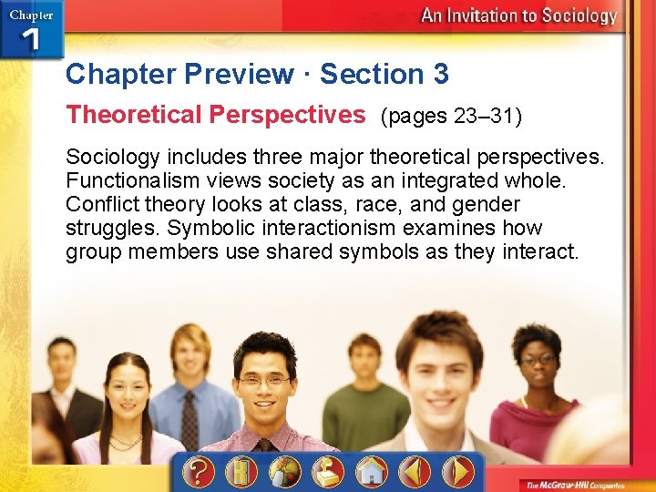 Chapter Preview · Section 3 Theoretical Perspectives (pages 23– 31) Sociology includes three major