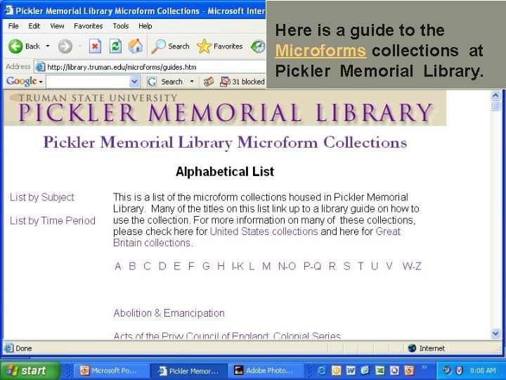 Here is a guide to the Microforms collections at Pickler Memorial Library. 