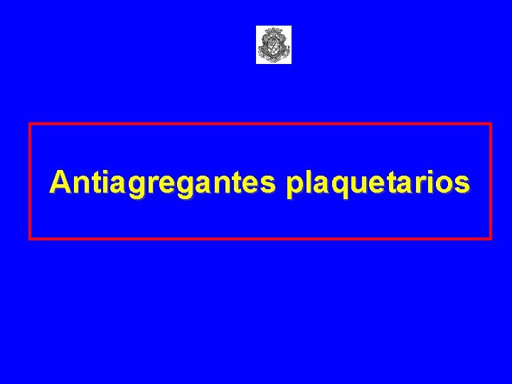 Antiagregantes plaquetarios 
