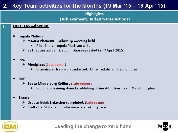 2. Key Team activities for the Months (19 Mar ’ 15 – 16 Apr’