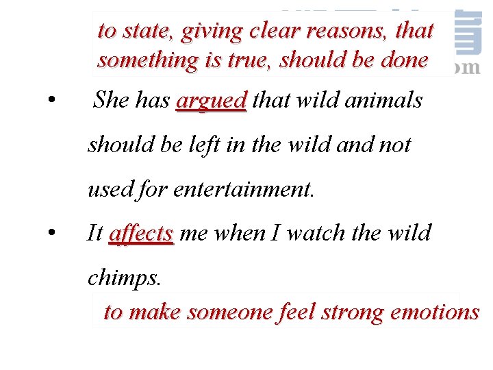 to state, giving clear reasons, that something is true, should be done • She to state, giving clear reasons, that something is true, should be done • She
