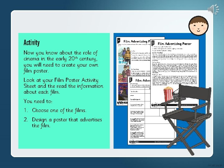 Activity Now you know about the role of cinema in the early 20 th