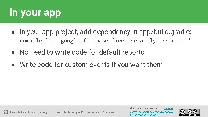 In your app ● In your app project, add dependency in app/build. gradle: compile