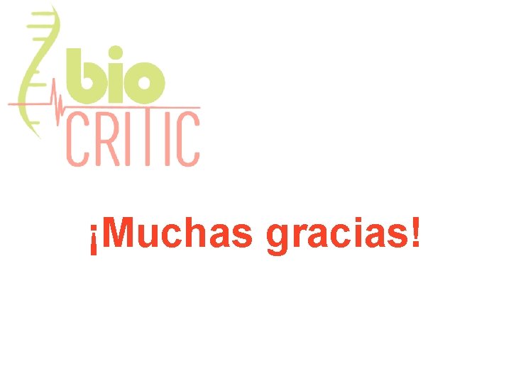 ¡Muchas gracias! 