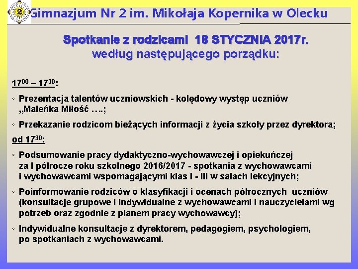 Gimnazjum Nr 2 im. Mikołaja Kopernika w Olecku Spotkanie z rodzicami 18 STYCZNIA 2017