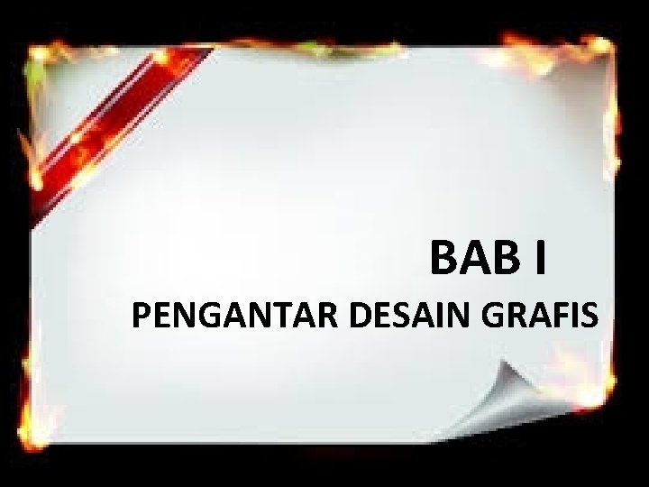 BAB I PENGANTAR DESAIN GRAFIS 