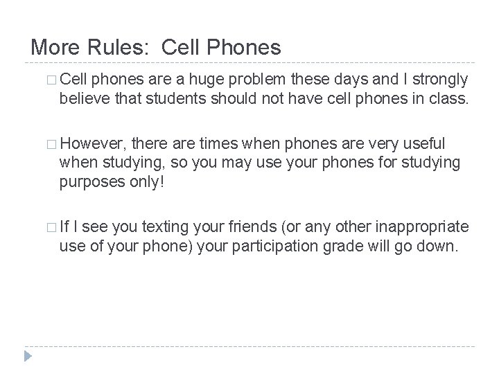 More Rules: Cell Phones � Cell phones are a huge problem these days and More Rules: Cell Phones � Cell phones are a huge problem these days and