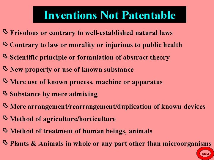 Inventions Not Patentable Frivolous or contrary to well-established natural laws Contrary to law or