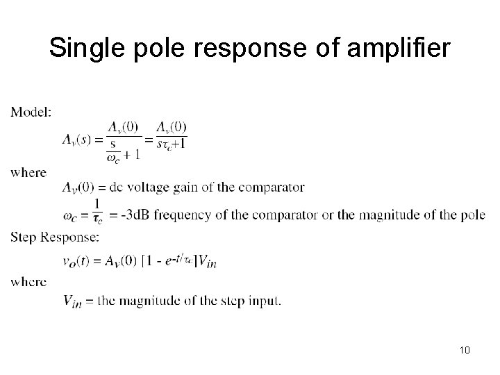 Single pole response of amplifier 10 