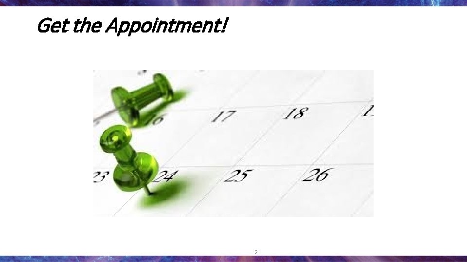 Get the Appointment! 2 