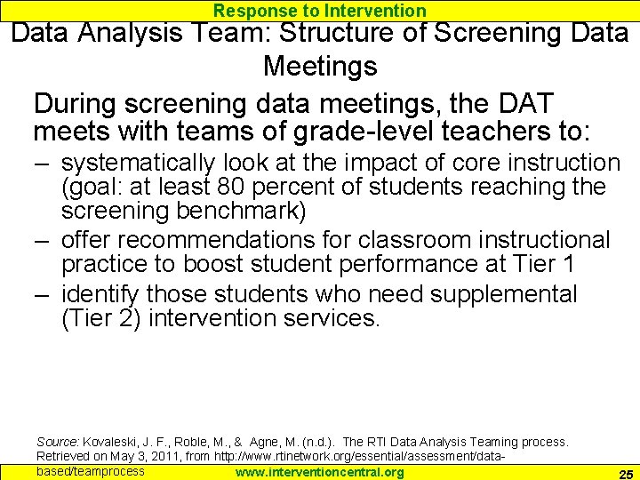 Response to Intervention Data Analysis Team: Structure of Screening Data Meetings During screening data