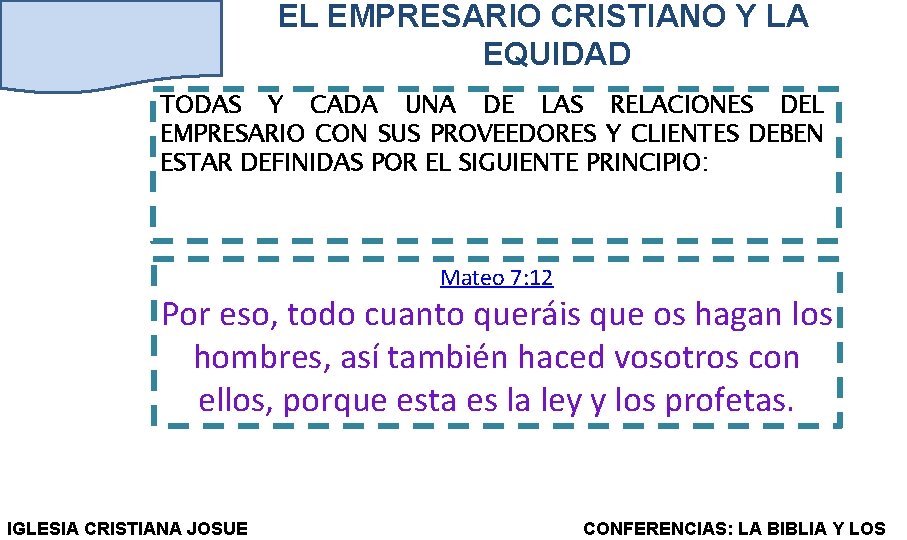 EL EMPRESARIO CRISTIANO Y LA EQUIDAD TODAS Y CADA UNA DE LAS RELACIONES DEL