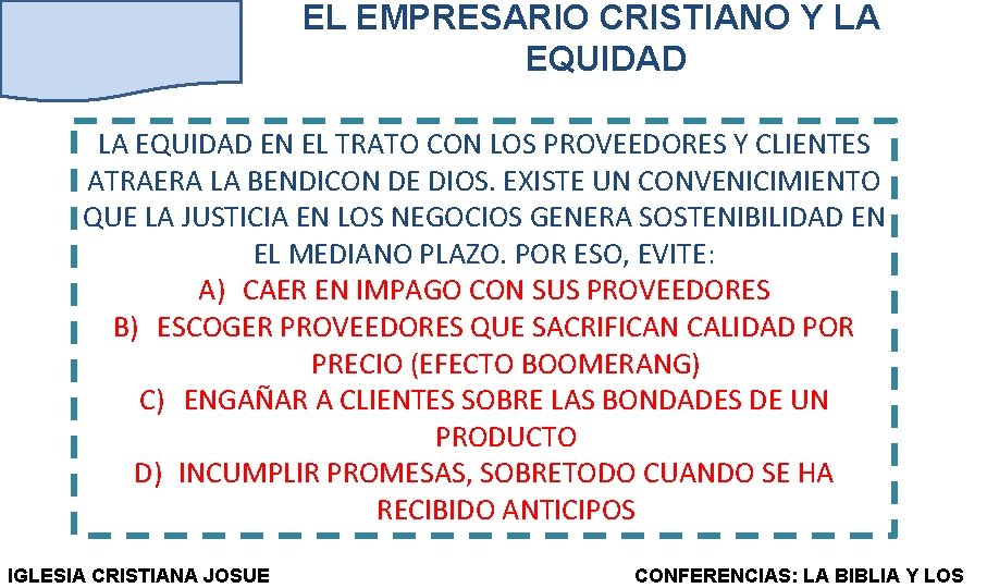 EL EMPRESARIO CRISTIANO Y LA EQUIDAD EN EL TRATO CON LOS PROVEEDORES Y CLIENTES