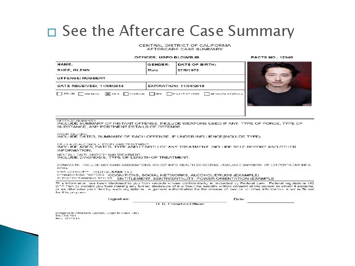 � See the Aftercare Case Summary 