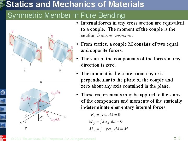 First Edition Statics and Mechanics of Materials Symmetric Member in Pure Bending • Internal