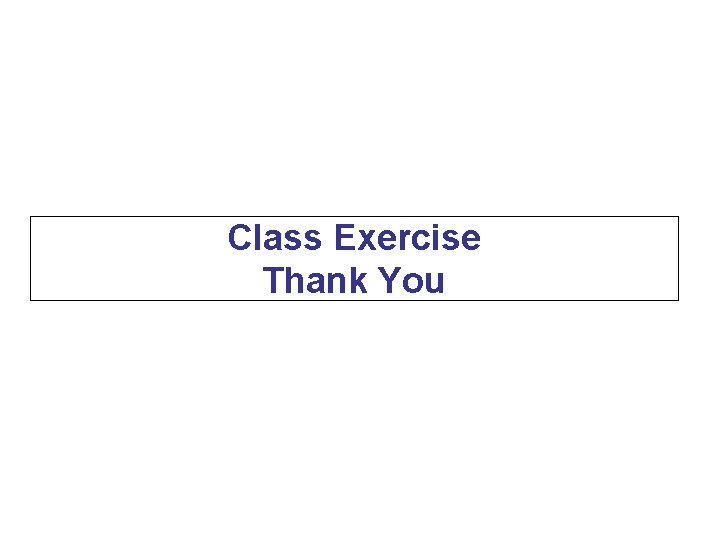 Class Exercise Thank You 