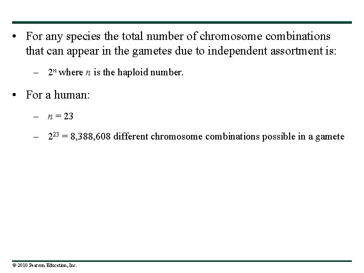  • For any species the total number of chromosome combinations that can appear