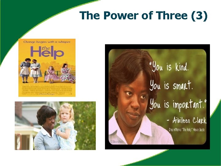 The Power of Three (3) 