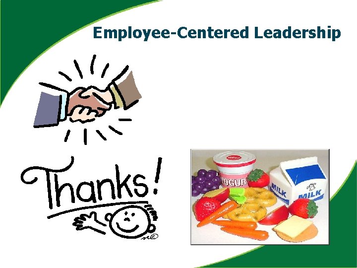 Employee-Centered Leadership 