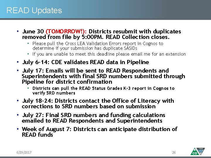 READ Updates • June 30 (TOMORROW!): Districts resubmit with duplicates removed from file by