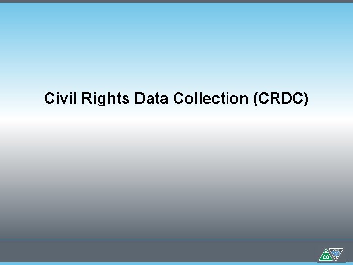Civil Rights Data Collection (CRDC) 