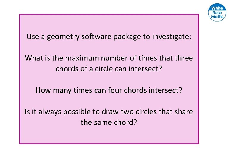 Use a geometry software package to investigate: What is the maximum number of times Use a geometry software package to investigate: What is the maximum number of times