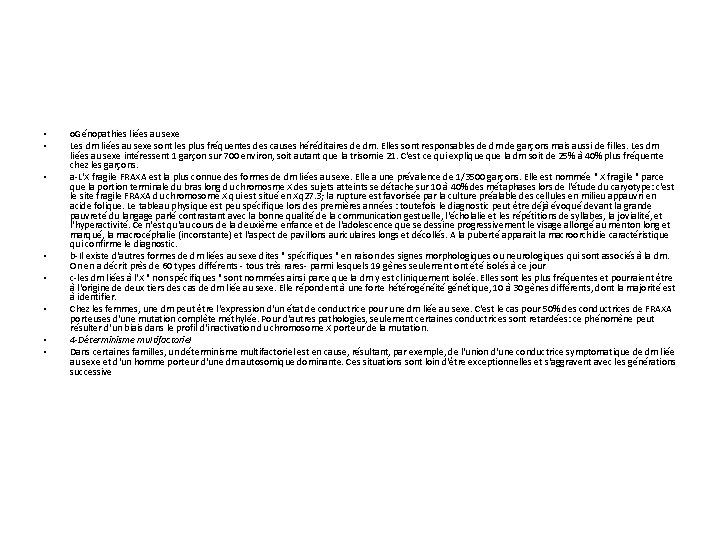  • • o. Génopathies liées au sexe Les dm liées au sexe sont