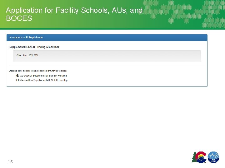 Application for Facility Schools, AUs, and BOCES 16 