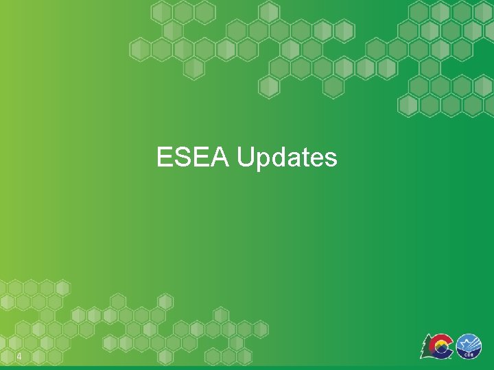 ESEA Updates 4 