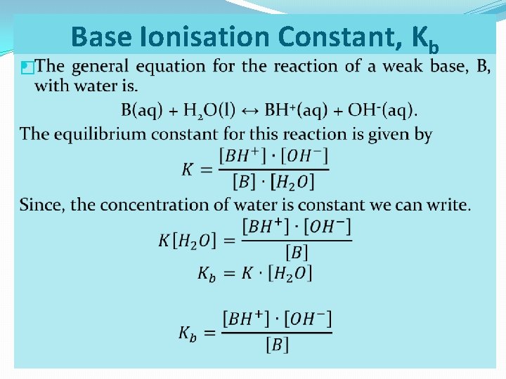 � Base Ionisation Constant, Kb 