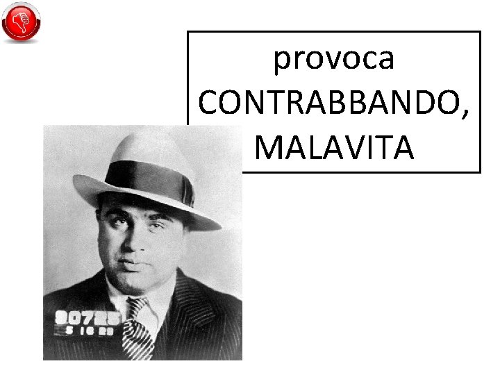 provoca CONTRABBANDO, MALAVITA 