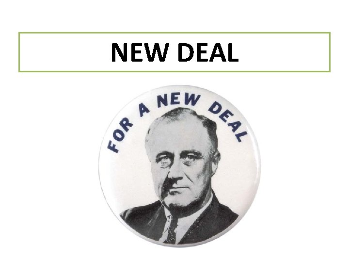 NEW DEAL 