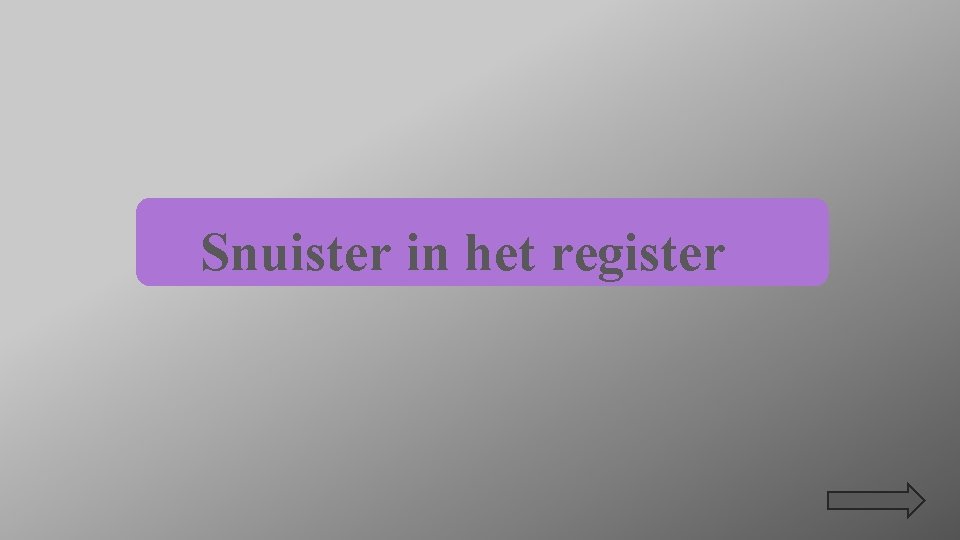 Snuister in het register 