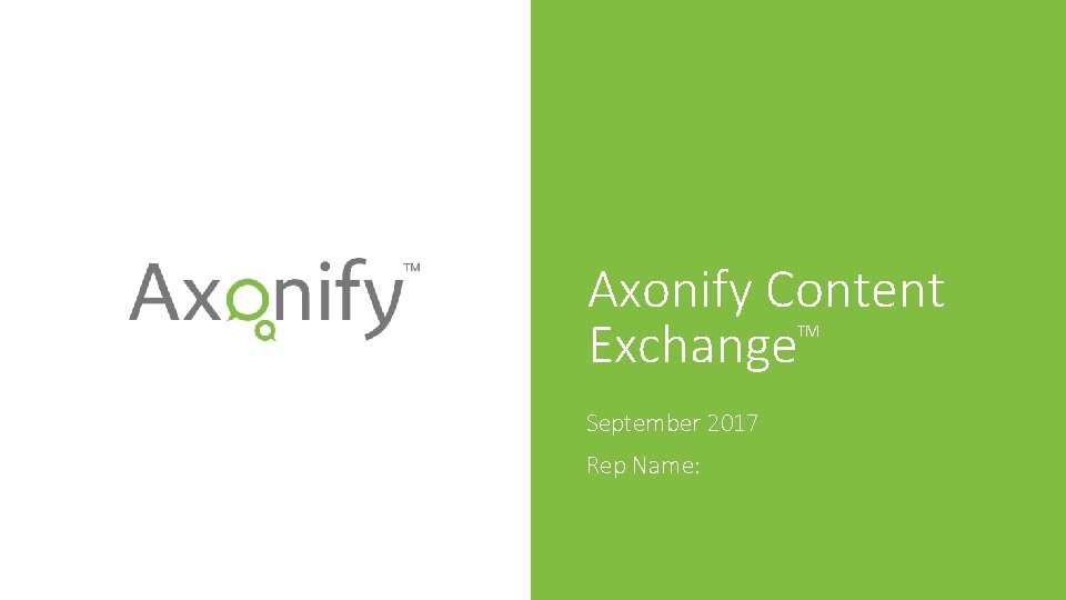 Axonify Content Exchange TM September 2017 Rep Name: 