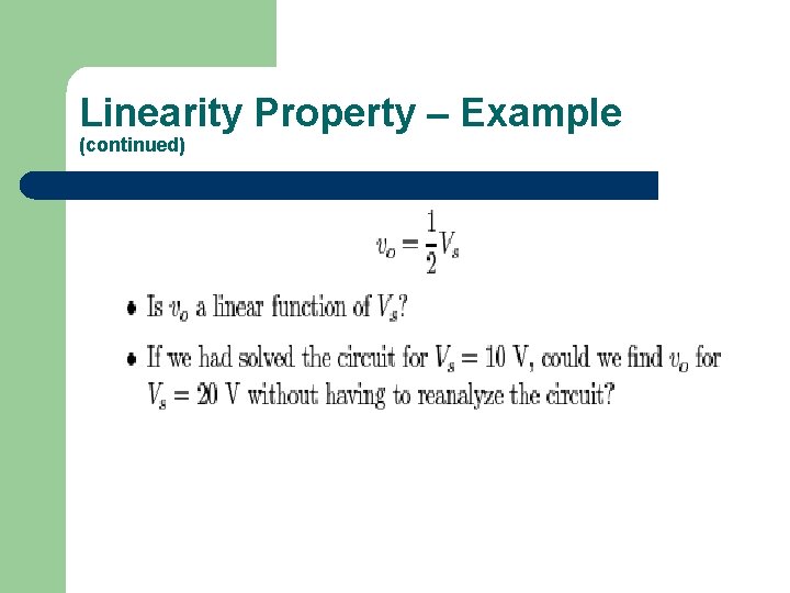 Linearity Property – Example (continued) 