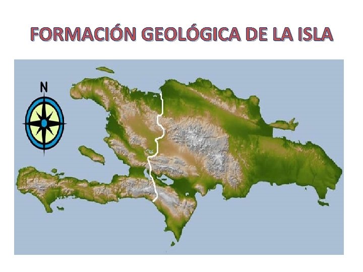 FORMACIÓN GEOLÓGICA DE LA ISLA 