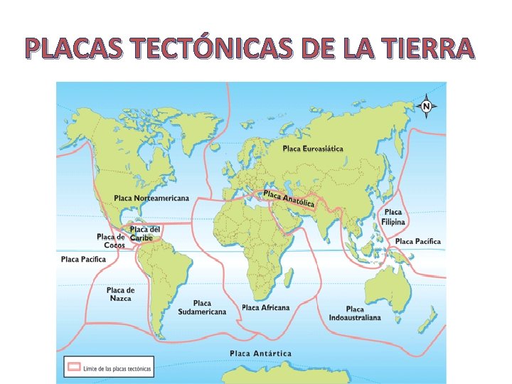 PLACAS TECTÓNICAS DE LA TIERRA 