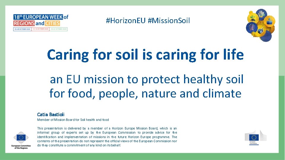 #Horizon. EU #Mission. Soil Caring for soil is caring for life an EU mission #Horizon. EU #Mission. Soil Caring for soil is caring for life an EU mission