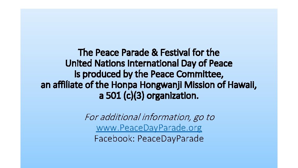 The Peace Parade & Festival for the United Nations International Day of Peace is