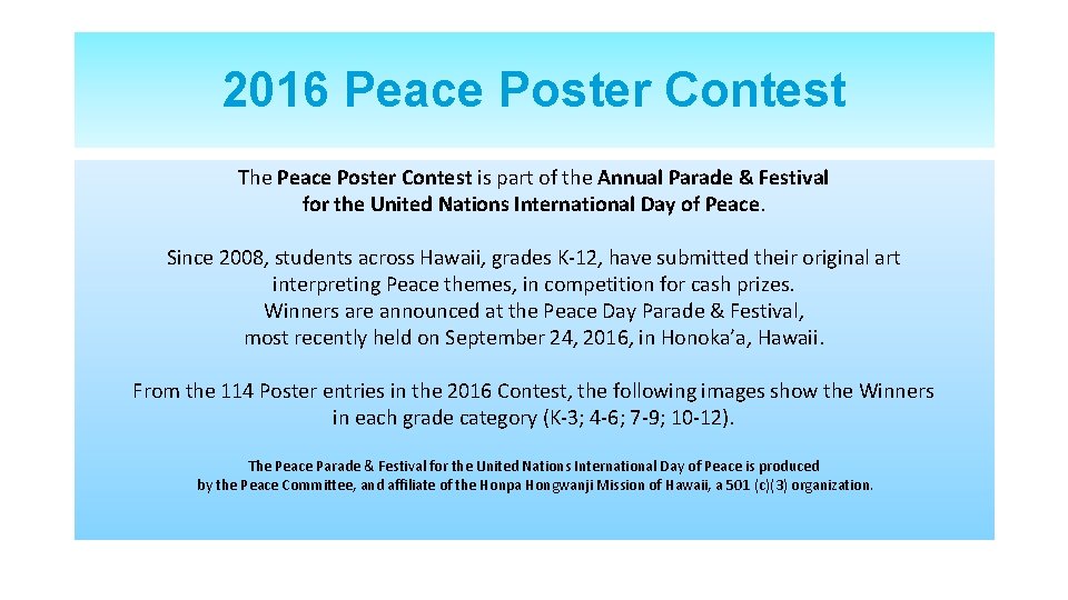 2016 Peace Poster Contest The Peace Poster Contest is part of the Annual Parade