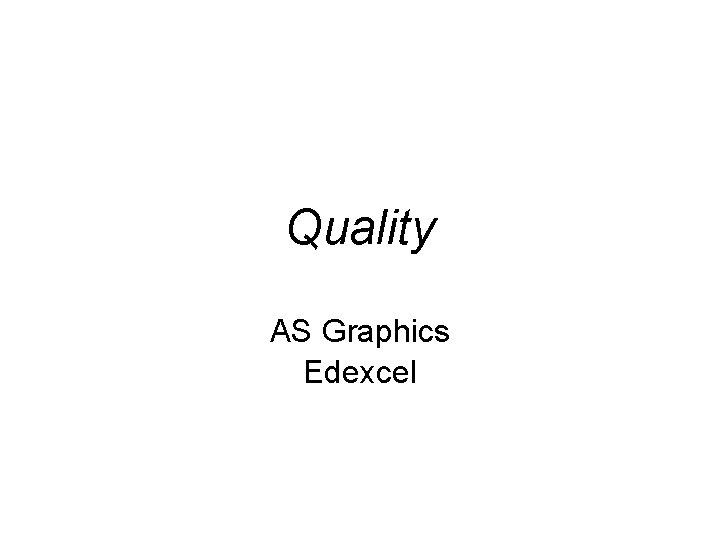 Quality AS Graphics Edexcel 