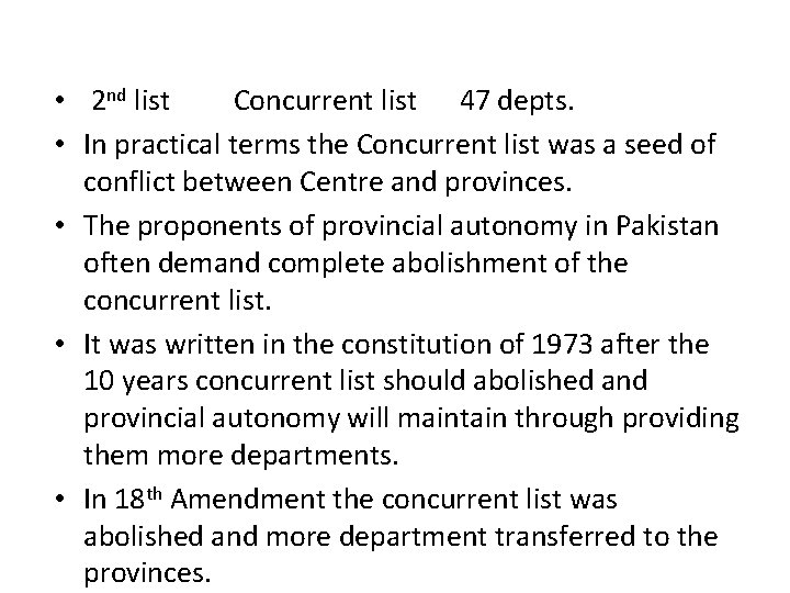  • 2 nd list Concurrent list 47 depts. • In practical terms the