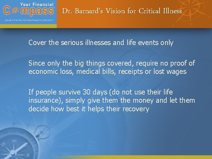 Dr. Barnard’s Vision for Critical Illness Cover the serious illnesses and life events only