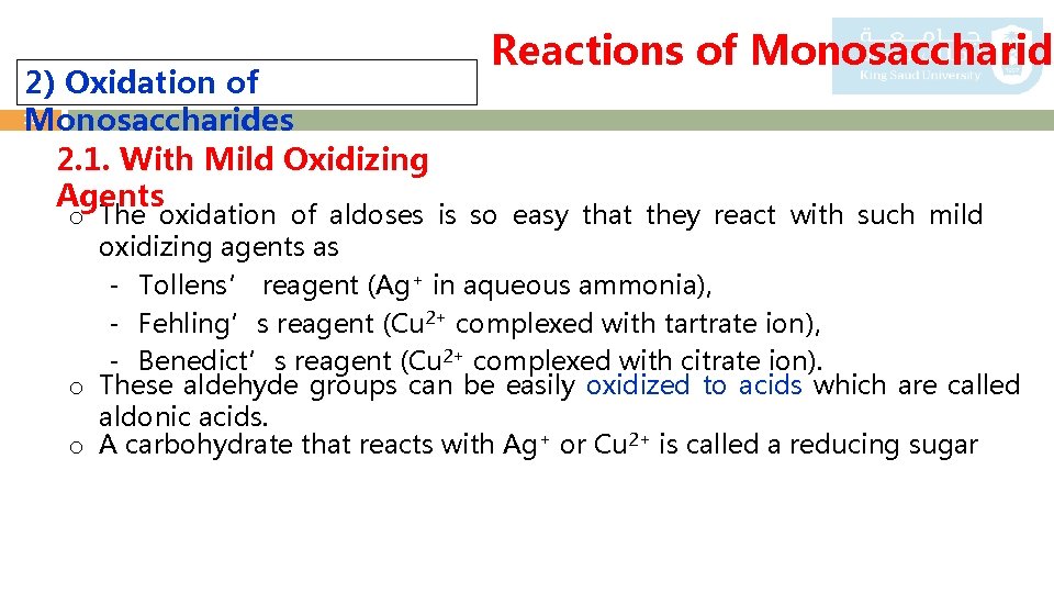 2) Oxidation of 15 Monosaccharides 2. 1. With Mild Oxidizing Agents Reactions of Monosaccharide
