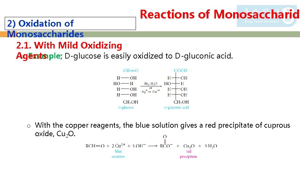 Reactions of Monosaccharide 2) Oxidation of 16 Monosaccharides 2. 1. With Mild Oxidizing o