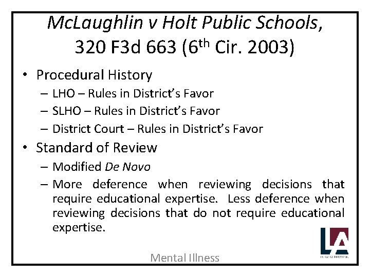 Mc. Laughlin v Holt Public Schools, 320 F 3 d 663 (6 th Cir.