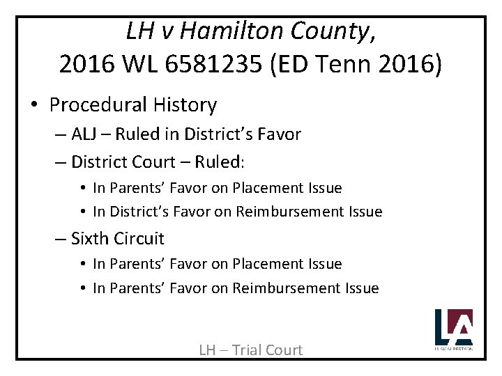 LH v Hamilton County, 2016 WL 6581235 (ED Tenn 2016) • Procedural History –