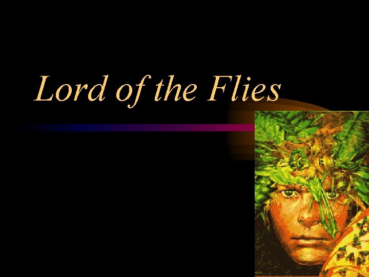 Lord of the Flies 