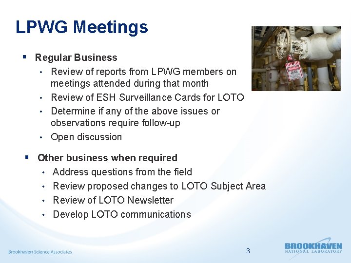 LPWG Meetings § Regular Business • Review of reports from LPWG members on meetings